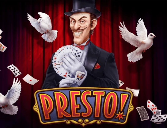 Presto!